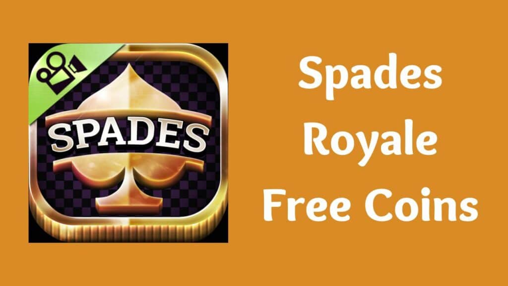 Spades Royale Free Coins 2022 [100 Working]