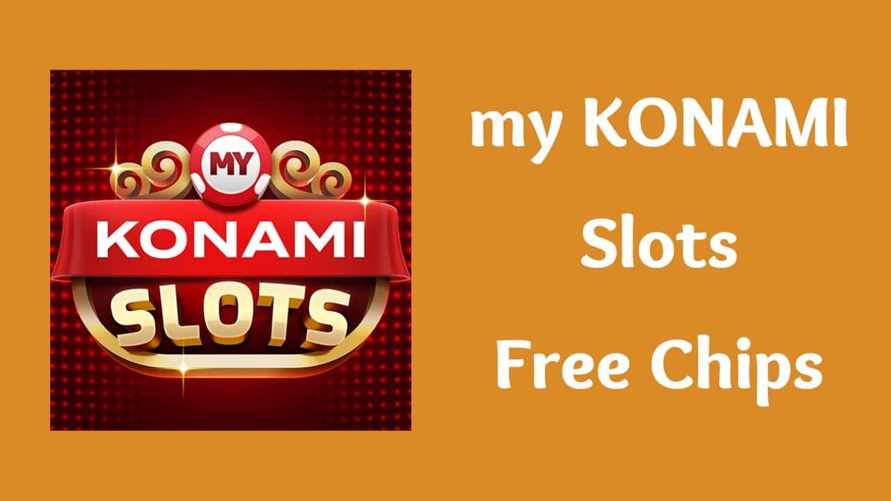 konami slots free chips link